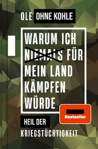 Warum ich für mein Land kämpfen würde