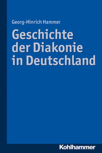 Vorderes Coverbild Geschichte der Diakonie in Deutschland