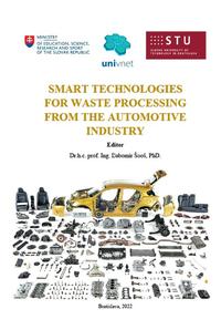 Smart Technologies for Waste Processing from the Automotive Industry