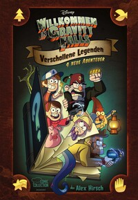 Vorderes Coverbild Willkommen in Gravity Falls - Verschollene Legenden