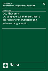 Das Phänomen "Arbeitgeberzusammenschlüsse" als Arbeitnehmerüberlassung