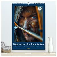 Bogenkunst durch die Zeiten (hochwertiger Premium Wandkalender 2026 DIN A2 hoch), Kunstdruck in Hochglanz