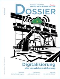 Dossier Digitalisierung der Industrieversicherung