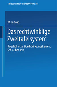 Vorderes Coverbild Das rechtwinklige Zweitafelsystem