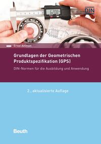 Vorderes Coverbild Grundlagen der Geometrischen Produktspezifikation (GPS) - Buch mit E-Book