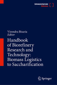 Handbook of Biorefinery Research and Technology: Biomass Logistics to Saccharification