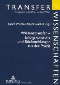 Wissenstransfer – Erfolgskontrolle und Rückmeldungen aus der Praxis