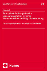 Temporäre Arbeitsmigration im Spannungsverhältnis zwischen Menschenrechten und Migrationssteuerung