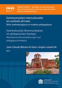 Communication interculturelle en contexte Africain. Défis méthodologiques et modèles pédagogiques