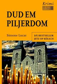 Dud em Piljerdom - Kölsche Ausgabe