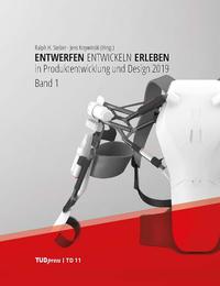 Entwerfen Entwickeln Erleben in Produktentwicklung und Design 2019
