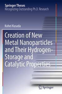 Creation of New Metal Nanoparticles and Their Hydrogen-Storage and Catalytic Properties