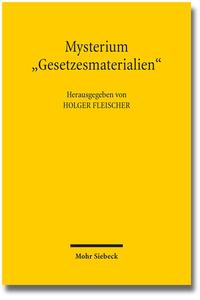 Mysterium "Gesetzesmaterialien"