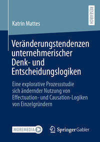 Veränderungstendenzen unternehmerischer Denk- und Entscheidungslogiken