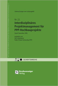 Untersuchungen zum Leistungsbild Interdisziplinäres Projektmanagement für PPP-Hochbauprojekte