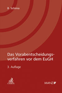 Das Vorabentscheidungsverfahren vor dem EuGH