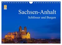 Sachsen-Anhalt - Schlösser und Burgen (Wandkalender 2026 DIN A4 quer), CALVENDO Monatskalender