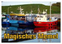 Magisches Memel - Litauens Tor zur Welt (Wandkalender 2025 DIN A3 quer), CALVENDO Monatskalender