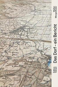 Das Dorf – ein Bericht
