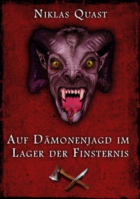 Auf Dämonenjagd im Lager der Finsternis