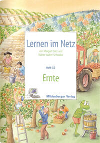 Lernen im Netz / Lernen im Netz, Heft 32: Ernte
