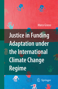 Vorderes Coverbild Justice in Funding Adaptation under the International Climate Change Regime