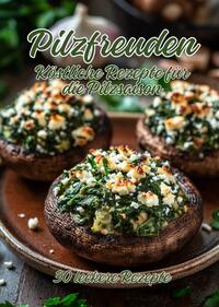 Pilzfreuden
