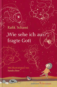 "Wie sehe ich aus?", fragte Gott