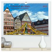 Vorderes Coverbild Frankfurt am Main Wolkenkratzer und Fachwerk (hochwertiger Premium Wandkalender 2025 DIN A2 quer), Kunstdruck in Hochglanz