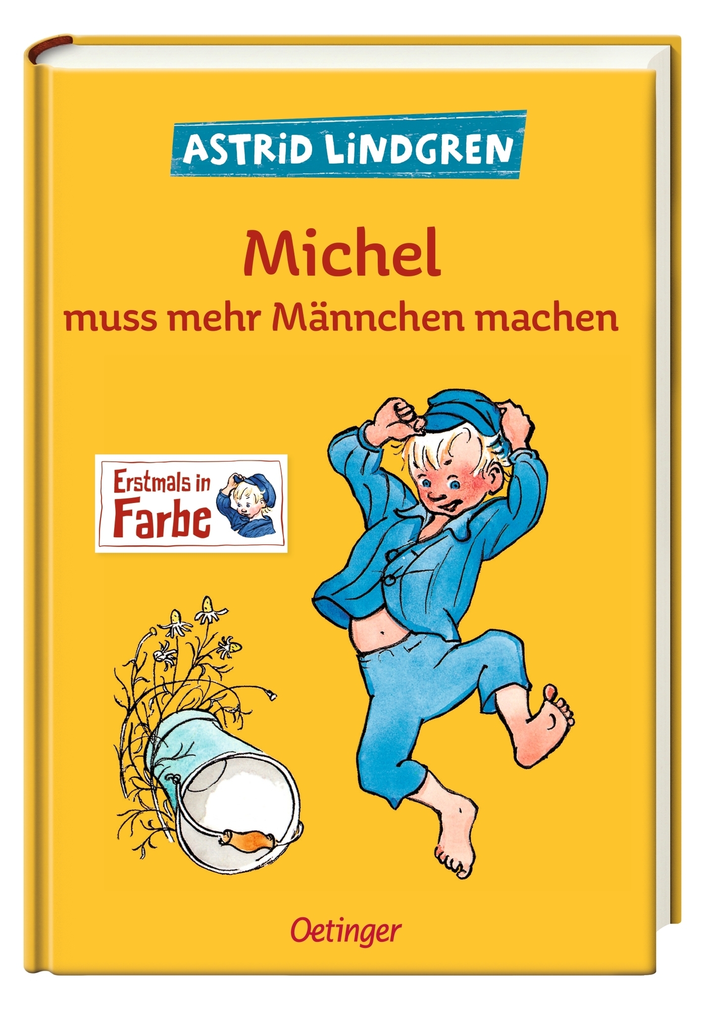 Michel aus Lönneberga 2. Michel muss mehr Männchen machen