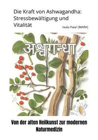 Die Kraft von Ashwagandha: Stressbewältigung und Vitalität