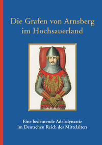 Die Grafen von Arnsberg im Hochsauerland