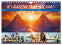 Im Schatten der Pyramiden (Wandkalender 2026 DIN A4 quer), CALVENDO Monatskalender