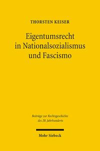 Eigentumsrecht in Nationalsozialismus und Fascismo