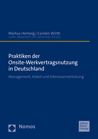 Vorderes Coverbild Praktiken der Onsite-Werkvertragsnutzung in Deutschland