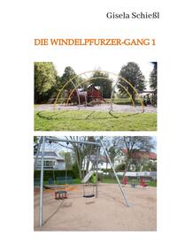 Die Windelpfurzer-Gang 1