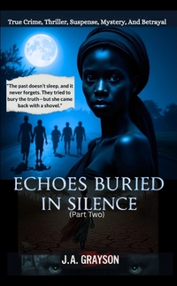 Echoes Buried In Silence