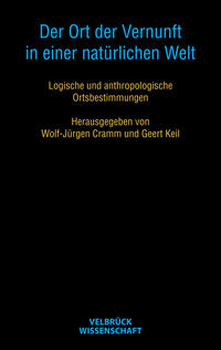 Der Ort der Vernunft in einer natürlichen Welt