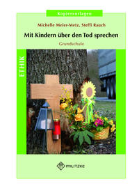 Mit Kindern über den Tod sprechen