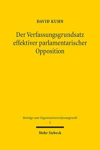 Der Verfassungsgrundsatz effektiver parlamentarischer Opposition