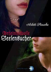 Geheimnisvolle Seelensucher