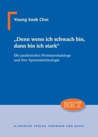 "Denn wenn ich schwach bin, dann bin ich stark"