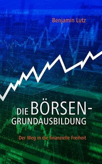 Die Börsengrundausbildung