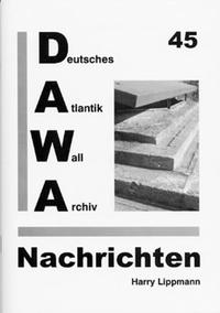DAWA Nachrichten des Deutschen Atlantikwall-Archivs