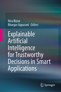 Vorderes Coverbild Explainable Artificial Intelligence for Trustworthy Decisions in Smart Applications