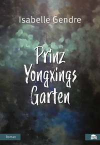 Prinz Yongxings Garten