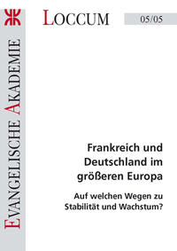Frankreich und Deutschland im grösseren Europa