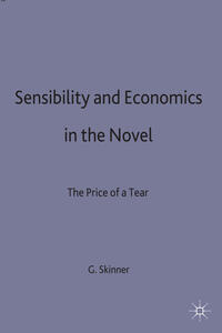 Sensibility and Economics in the Novel