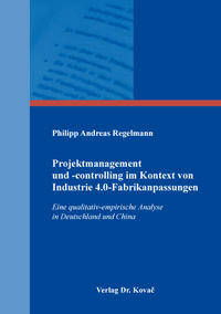 Projektmanagement und -controlling im Kontext von Industrie 4.0-Fabrikanpassungen