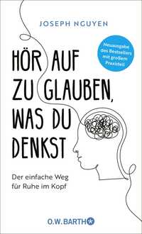 Vorderes Coverbild Hör auf zu glauben, was du denkst